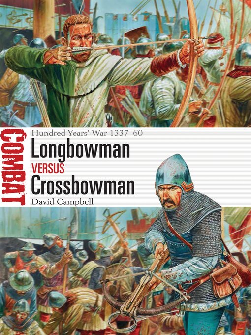 Title details for Longbowman vs Crossbowman by David Campbell - Available